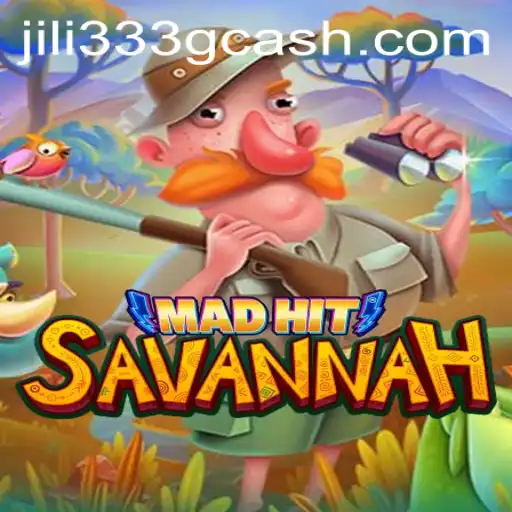 MadHitSavannah: Unveiling the Adventure with Jili333